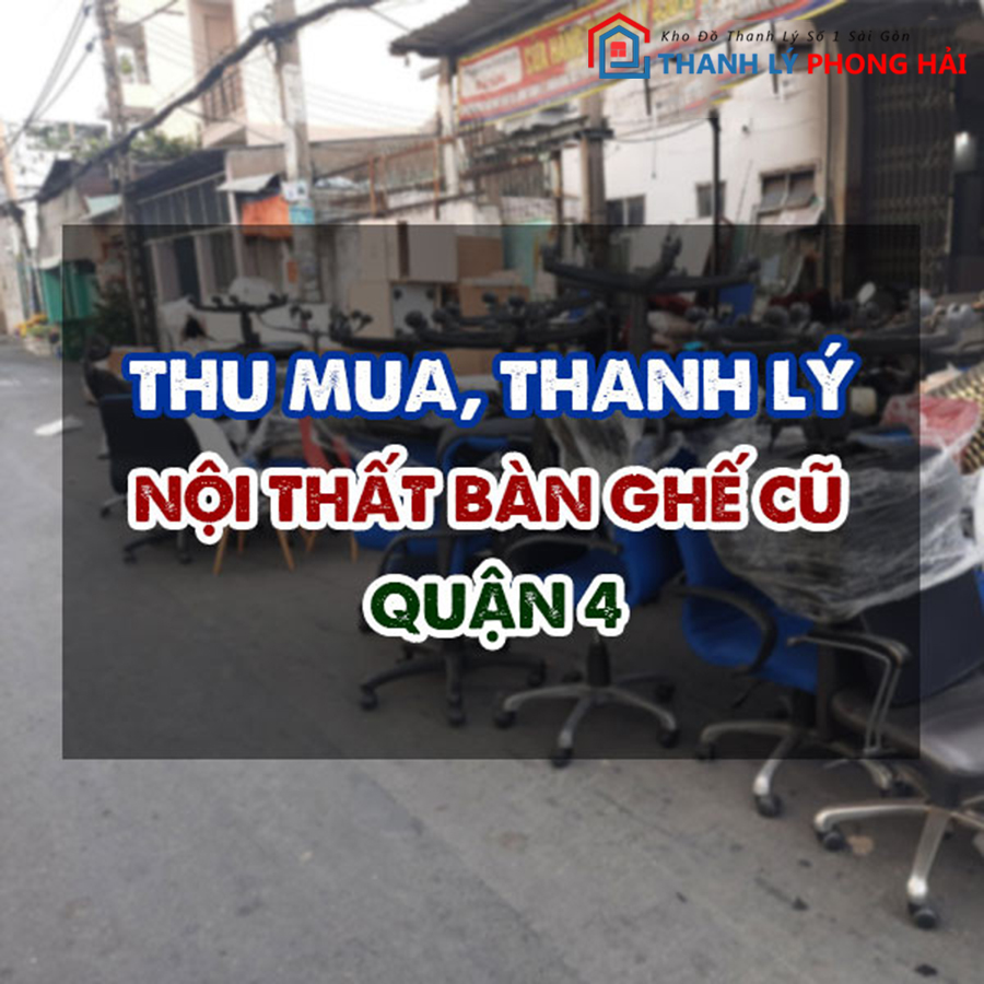 thanh-ly-ban-ghe-cu-quan-4 Mua Bán, Thanh Lý Đồ Nội Thất Bàn Ghế Cũ Quận 4