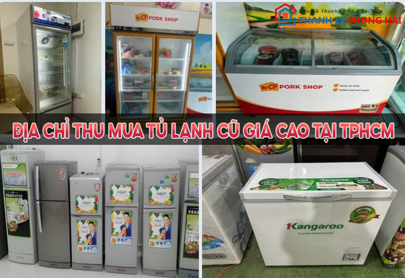 thu-mua-tu-lanh-cu-tphcm Địa Chỉ Thu Mua Tủ Lạnh Cũ Giá Cao Tại TPHCM