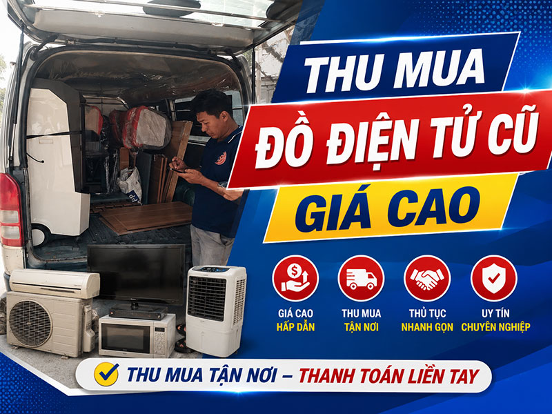 thu-mua-do-dien-tu-cu-tphcm-3 Thu Mua Đồ Điện Tử Cũ TPHCM Giá Cao, Hỗ Trợ Tận Nơi