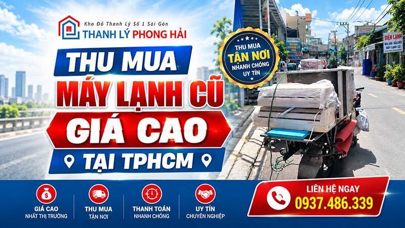 thu-mua-may-lanh-cu-tphcm Thu Mua Máy Lạnh Cũ TPHCM Giá Cao - Tháo Dỡ, Vận Chuyển Tận Nơi